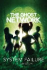 The Ghost Network : System Failure - eBook
