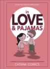 In Love & Pajamas : A Collection of Comics about Being Yourself Together - eBook