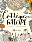 Cottagecore Galore : A Timeless Coloring Book - Book