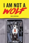 I Am Not a Wolf - eBook