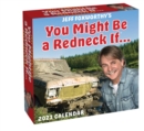 Jeff Foxworthy's You Might Be a Redneck If... 2023 Day-to-Day Calendar - Book