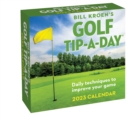 Bill Kroen's Golf Tip-A-Day 2023 Calendar - Book