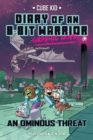 Diary of an 8-Bit Warrior Graphic Novel : An Ominous Threat - eBook