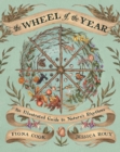 The Wheel of the Year : An Illustrated Guide to Nature's Rhythms - Book