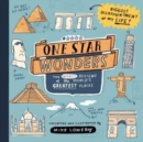 One Star Wonders : The Worst Reviews of the World's Greatest Places - Book