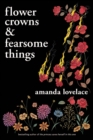 Flower Crowns and Fearsome Things - eBook