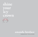 shine your icy crown - eAudiobook