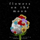 Flowers on the Moon - eAudiobook