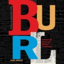 Burl : Journalism Giant and Medical Trailblazer - eAudiobook
