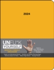 Unfu*k Yourself 12-Month 2024 Monthly/Weekly Organizer Planner Calendar : Get Out of Your Head and Into Your Life - Book
