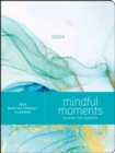 Mindful Moments 12-Month 2024 Monthly/Weekly Planner Calendar - Book