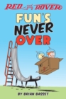 Red and Rover: Fun's Never Over - eBook