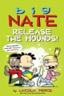 Big Nate: Release the Hounds! - eBook