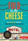 Fold in the Cheese : An Unofficial Guide to Splendiferous Entertaining for Fans of Schitt's Creek - eBook