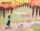 Mutts: Walking Home - eBook