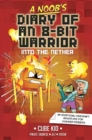A Noob's Diary of an 8-Bit Warrior : Into the Nether - Book