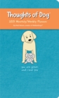 Thoughts of Dog 12-Month 2025 Weekly/Monthly Planner Calendar - Book