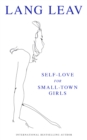 Self-Love for Small-Town Girls - eBook