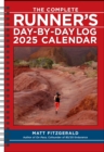 The Complete Runner's Day-by-Day Log 12-Month 2025 Planner Calendar - Book