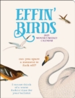 Effin' Birds 12-Month 2025 Monthly/Weekly Planner Calendar - Book