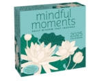 Mindful Moments 2025 Day-to-Day Calendar : Daily Wisdom That Inspires - Book