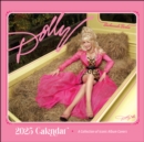 Dolly Parton 2025 Wall Calendar : A Collection of Iconic Album Covers - Book