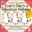 Sandra Boynton's Every Day's a Fabulous Holiday 2025 Wall Calendar - Book