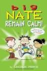 Big Nate: Remain Calm! - Book