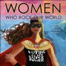 Women Who Rock Our World 2025 Wall Calendar : Voting Is My Superpower - Book