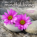 A Year of Mindful Living 2025 Wall Calendar : Every Moment Is a New Gift - Book