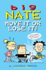 Big Nate: Move It or Lose It! - eBook