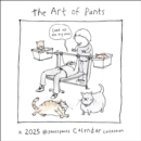 The Art of Pants 2025 Wall Calendar - Book