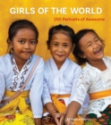 Girls of the World : 250 Portraits of Awesome - eBook