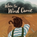 When The Wind Came - Book