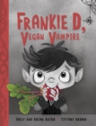 Frankie D, Vegan Vampire - Book