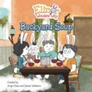 Elinor Wonders Why: Backyard Soup - Book