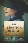 The Lipstick Bureau : A Novel Inspired by a Real-Life Female Spy - Book