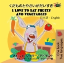 I Love to Eat Fruits and Vegetables - eBook