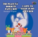 Imi place sa dorm in patul meu I Love to Sleep in My Own Bed - eBook