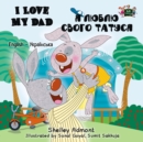 I Love My Dad (English Ukrainian Bilingual Book) : English Ukrainian Bilingual Collection - eBook