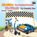 Die Rader Das Freundschaftsrennen The Wheels The Friendship Race - eBook