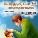 Goodnight, My Love! Buonanotte tesoro! : English Italian Bilingual Collection - eBook