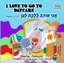 I Love to Go to Daycare - eBook