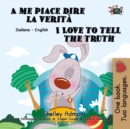 A me piace dire la verita I Love to Tell the Truth : Italian English - eBook