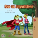 Ser un superheroe - eBook