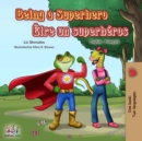 Being a Superhero Etre un superheros - eBook