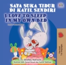 Saya Suka Tidur Di katil Sendiri I Love to Sleep in My Own Bed - eBook