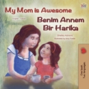 My Mom is Awesome Benim Annem Bir Harika - eBook
