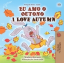 Eu amo o Outono I Love Autumn - eBook