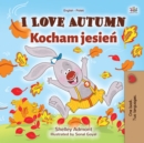 I Love Autumn Kocham jesien : English Polish Bilingual Book for Children - eBook